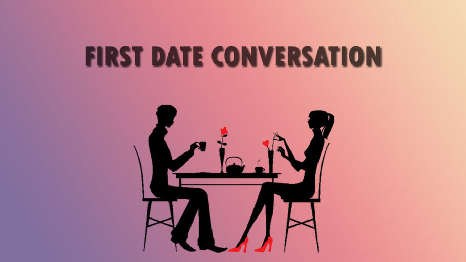 How To Start A Friendly Conversation On A Date